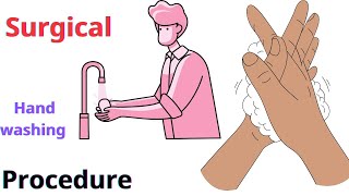 غسيل الإيدي الجراحي| Surgical hand washing