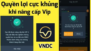 VNDC - Quyền lợi và cách nâng Vip trên VNDC