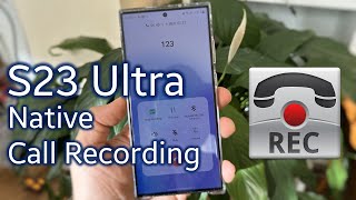 Enable NATIVE CALL Recording on your Galaxy S23 Ultra in 5 minutes!