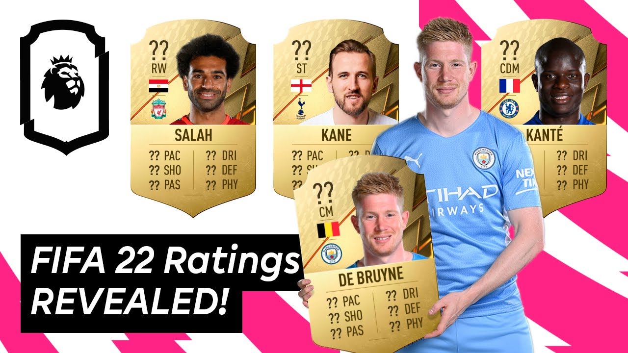 FIFA 22 Ratings Revealed! The Premier League's Best Players! | Uncut ...