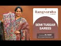 Printed semi tussar and linen sarees -Rangvarsha Sarees- Contemporary printed sarees -22nd June 2024