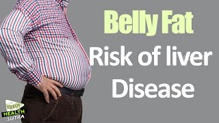 Belly Fat Increases Risk of Liver Disease || Health Tips