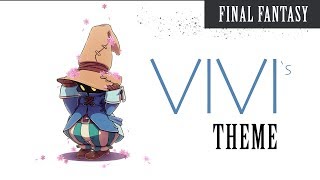 Final Fantasy 9 soundtrack remake : Vivi's theme