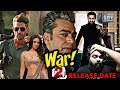 BREAKING NEWS : WAR 2 RELEASE DATE BIG ANNOUNCEMENT | HRITHIK ROSHAN vs JR NTR | YRF SPY UNIVERSE