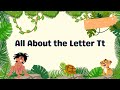 All About the Letter Tt| Learn Letter T | Vocabulary | Phonics |Formation  @TinyTotsLearningHub-k3d