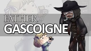 Bloodborne Lore - Father Gascoigne