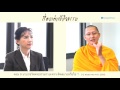 เรื่องเล่าเข้าใจธรรม ตอน 9 มาบวชที่วัดพระธรรมกายเพราะติดสบายหรือเปล่า