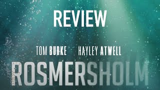 Rosmersholm with Hayley Atwell \u0026 Tom Burke - review