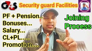 G4S Security Guard Job Facilities, मिलने वाले सुविदाएं, #joining Process #Salary #bonus #Dutyhours