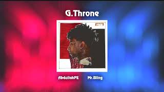 G.Throne - AbdullahPE , Mr.Bling - Diss on BY-Class Phelony, Hard, TheOdor, Madcap #البقاء_للأقوى