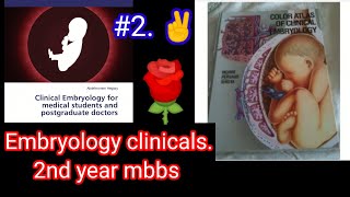 #Clinicals #2. embryology.🛑🛑 #2RD_YEAR_MBBS. #klm #langman embryology. #nums #uhs #exams #dow #Lumhs