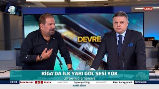 Letonya 0-0 Türkiye Erman Toroğlu Devre Arası Yorumları