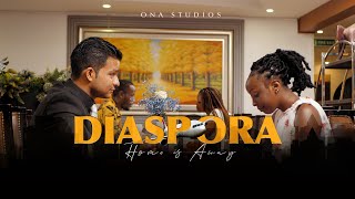 DIASPORA (Home is Away) Movie Trailer