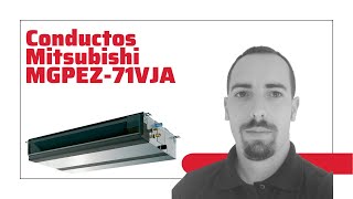 MGPEZ 71 VJA Mitsubishi Electric Aire Acondicionado por Conductos | Mejor Aire Acondicionado 2024