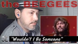 Bee Gees - Wouldn't I Be Someone (1973)  |  REACTION