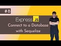 Node and Express - Connect to MySQL Database with Sequelize