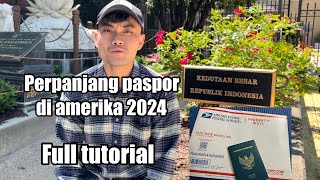 MEMPERPANJANG PASPOR DI AMERIKA//FULL TUTORIAL//SANGAT SIMPLE