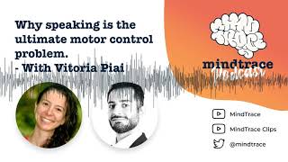 Why speaking is the ultimate motor control problem