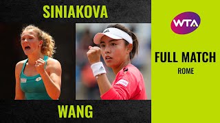 Katerina Siniakova vs. Wang Qiang | Full Match | 2019 Rome Round of 64