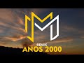 DJ SET - REMIX ANOS 2000 (MOFO MIX)