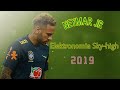 ►Neymar Jr  ● Elektronomia - Sky High ●Amazing skills ►2017/18[HD]