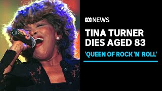 Tina Turner, legendary American singer, dies aged 83 | ABC News