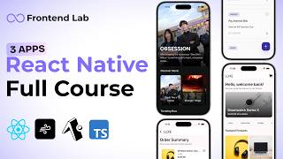 React Native Complete Course | Build 3 Modern App
