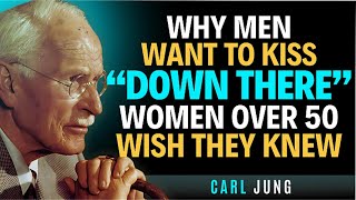 Why Men Love to Kiss Down There – What Every Woman Should Know – Carl Jung