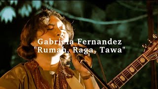 Gabriela Fernandez - Rumah, Raga, Tawa