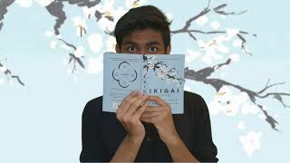 IKIGAI - The Japanese Secret to Living a Happy and fulfilling life