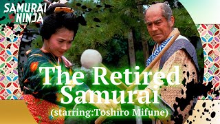 Full movie | The Retired Samurai (starring Toshiro Mifune) | samurai action drama | SAMURAI VS NINJA