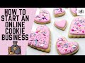 How to Start an Online Cookie Business From Home | How to Price Cookies