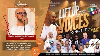 Evang Segun Betaman @ Lift up your voices concert 2020