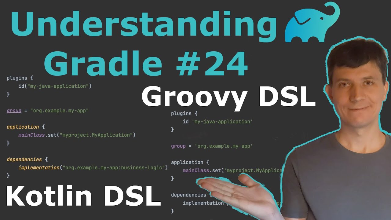 Understanding Gradle #24 – Kotlin DSL And Groovy DSL - YouTube