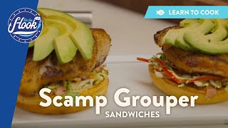 How to Cook a Scamp Grouper Sandwich | On the Hook