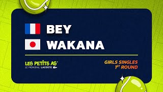 Les Petits As 2024 | Girls Singles R1 | Leyna BEY vs. Ran WAKANA