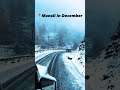 manali in december.... manalitrip himachal snowfall winter sisu2022 mountains