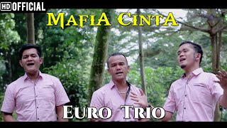 EURO TRIO - MAFIA CINTA | LAGU BATAK TERBARU