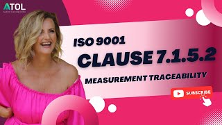 ISO 9001 Clause 7.1.5.2 Measurement Traceability | Auditor Training Online