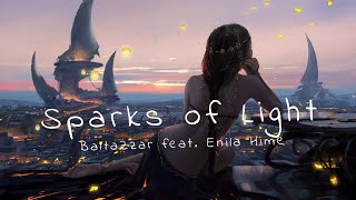 BaltaZzar - SPARKS OF LIGHT ft. Enila Hime Lyrics Video
