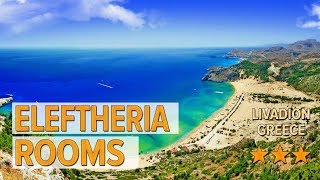 ELEFTHERIA rooms hotel review | Hotels in Livadion | Greek Hotels