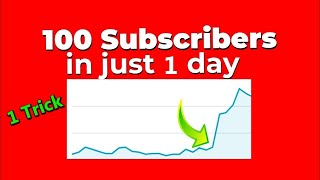 How To Get First 100 SUBSCRIBERS - In Just 1 Day || How To Get More SUBSCRIBERS On Youtube Fast 2024