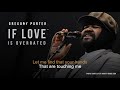 If Love Is Overrated | Gregory Porter | Karaoke