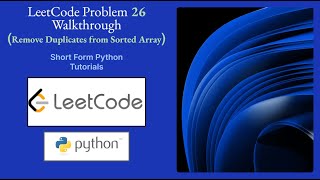 LeetCode 26 Remove Duplicates from Sorted Array Solution | Easy Interview Tutorial