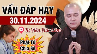 VẤN ĐÁP HAY - CÂU HỎI THỰC TẾ (Ngày 30/11/2024) | Thầy Thích Pháp Hòa  (Tu Viện Trúc Lâm) NEW Update