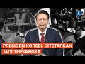 Presiden Korsel Yoon Suk Yeol Ditetapkan Sebagai Tersangka