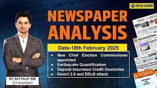 Newspaper Analysis for UPSC and APSC |18th February 2025| APSC and UPSC Exam Preparation | SPM IAS