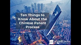 10 Things to Know About the Chinese Patent Process