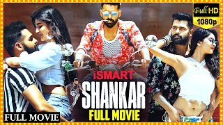 Ismart Shankar Telugu Full Length Movie || Ram Pothineni, Nidhi Agerwal, Nabha Natesh || MatineeShow