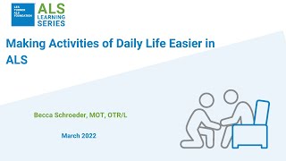ALS Learning Series: Making Activities of Daily Life Easier in ALS